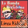 La Banda Birichina Vol.1 cd