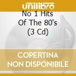 No 1 Hits Of The 80's (3 Cd) cd