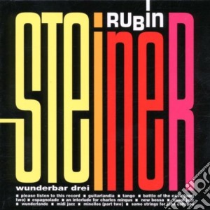 Rubin Steiner - Wunderbar Drei (2002) cd musicale di Rubin Steiner
