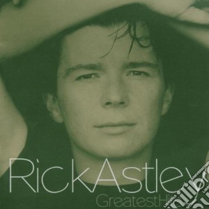 Rick Astley - Greatest Hits cd musicale di Rick Astley