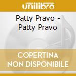 Patty Pravo - Patty Pravo cd musicale di PRAVO PATTY