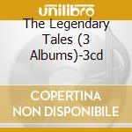 The Legendary Tales (3 Albums)-3cd cd