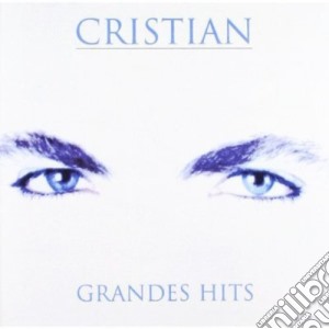 Cristian - Grandes Hits cd musicale di Cristian