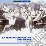LA NOSTRA ORCHESTRA CHE SUONA Vol.2 cd