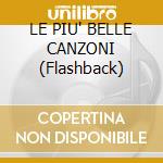 LE PIU' BELLE CANZONI (Flashback) cd musicale di Armando Trovajoli