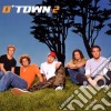 O-town - 2 cd musicale di O