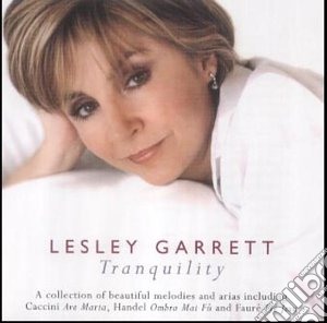 Lesley Garrett - Tranquility cd musicale di Lesley Garrett