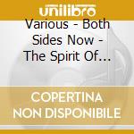 Various - Both Sides Now - The Spirit Of Americana 2002 cd