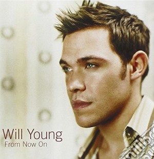 Will Young - From Now On cd musicale di YOUNG WILL