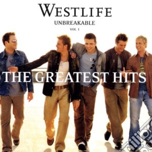 Westlife - Unbreakable Vol.1: The Greatest Hits cd musicale di WESTLIFE