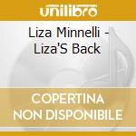 Liza Minnelli - Liza'S Back cd musicale di Liza Minnelli