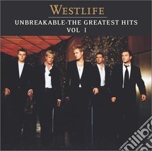 Westlife - Unbreakable Vol.1: The Greatest Hits cd musicale di Westlife