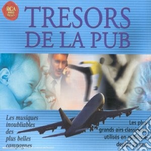 Tresors De La Pub (4 Cd) cd musicale di Various Artists