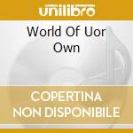 World Of Uor Own cd musicale di WESTLIFE