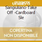 Sangiuliano-Take Off -Cardboard Sle