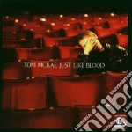 Tom Mcrae - Just Like Blood