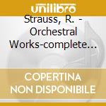 Strauss, R. - Orchestral Works-complete (7 Cd) cd