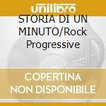 STORIA DI UN MINUTO/Rock Progressive cd