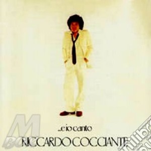 Riccardo Cocciante - ..E Io Canto cd musicale di Riccardo Cocciante