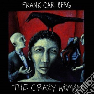 Frank Carlberg - Crazy Woman cd musicale di Frank Carlberg