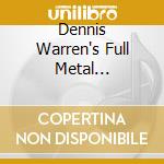 Dennis Warren's Full Metal Revolutionary Jazz Ensemble - Watch Out! cd