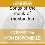 Songs of the monk of montaudon cd