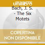 Bach, J. S. - The Six Motets cd