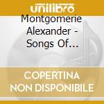 Montgomerie Alexander - Songs Of Alexander Montgomerie Poet To James Vi Of cd