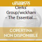 Clerks' Group/wickham - The Essential Ockegham cd