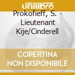 Prokofieff, S. - Lieutenant Kije/Cinderell cd