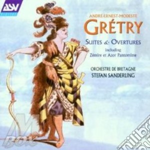 Gretry,Andre Modeste - * Suites & Overtures cd musicale di Andrs Gretry
