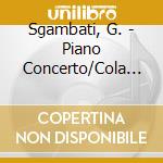 Sgambati, G. - Piano Concerto/Cola Di Ri cd