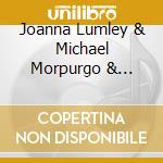 Joanna Lumley & Michael Morpurgo & Stephen Barlow - The Rainbow Bear cd