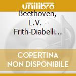 Beethoven, L.V. - Frith-Diabelli Variations cd