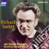 Richard Tauber: My Heart's Delight. Operetta Gems & Songs Of Romance cd
