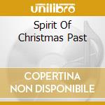 Spirit Of Christmas Past cd