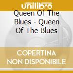 Queen Of The Blues - Queen Of The Blues cd