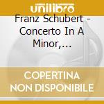 Franz Schubert - Concerto In A Minor, Rosamunde