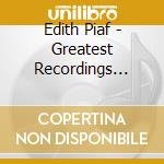Edith Piaf - Greatest Recordings 1935-1943 cd musicale di Edith Piaf