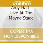 Amy Hart - Live At The Mayne Stage cd