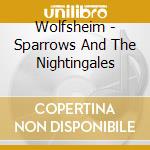 Wolfsheim - Sparrows And The Nightingales cd