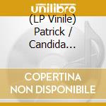 (LP Vinile) Patrick / Candida Royalle Cowley - Candida Cosmica lp vinile di Patrick / Candida Royalle Cowley