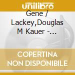 Gene / Lackey,Douglas M Kauer - Proud & Damned / O.S.T. cd