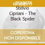 Stelvio Cipriani - The Black Spider cd