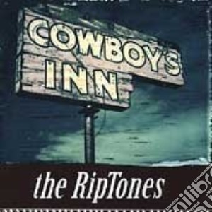 Riptones (The) - Cowboy's Inn cd musicale di Riptones The