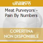 Meat Purveyors - Pain By Numbers cd