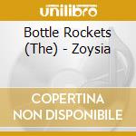 Bottle Rockets (The) - Zoysia cd