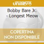 Bobby Bare Jr. - Longest Meow cd