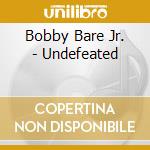 Bobby Bare Jr. - Undefeated cd
