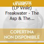 (LP Vinile) Freakwater - The Asp & The Albatross (7') vinile